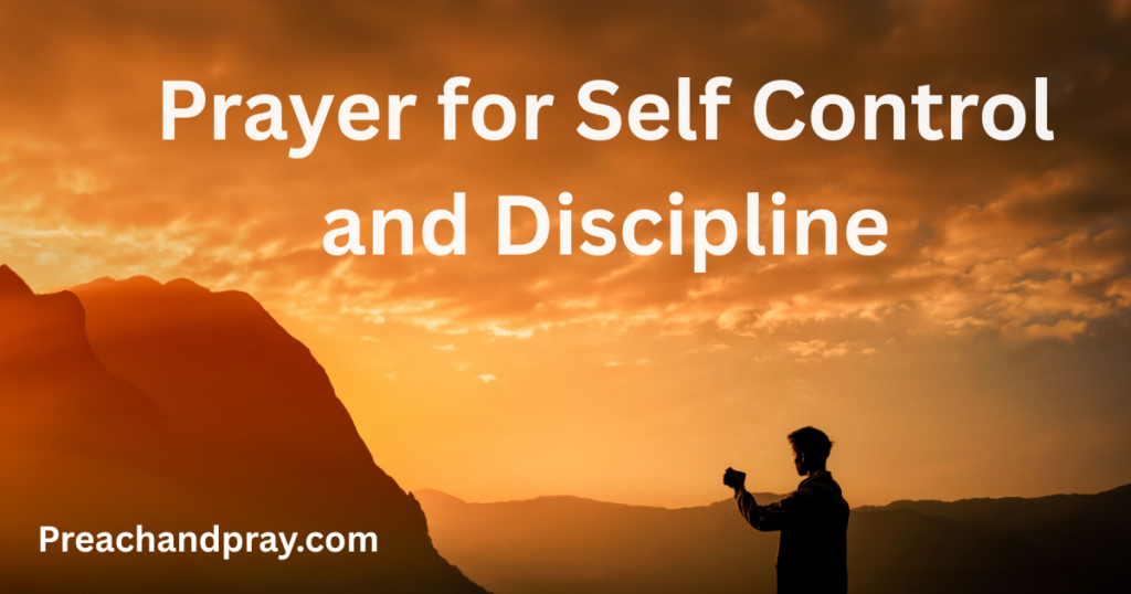 Prayer for Self Control and Discipline