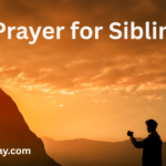 Prayer for Siblings