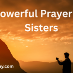 Powerful Prayer for Sisters
