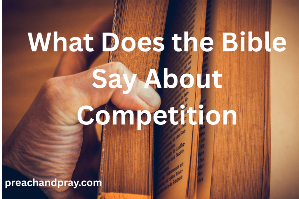 What Does the Bible Say About Competition