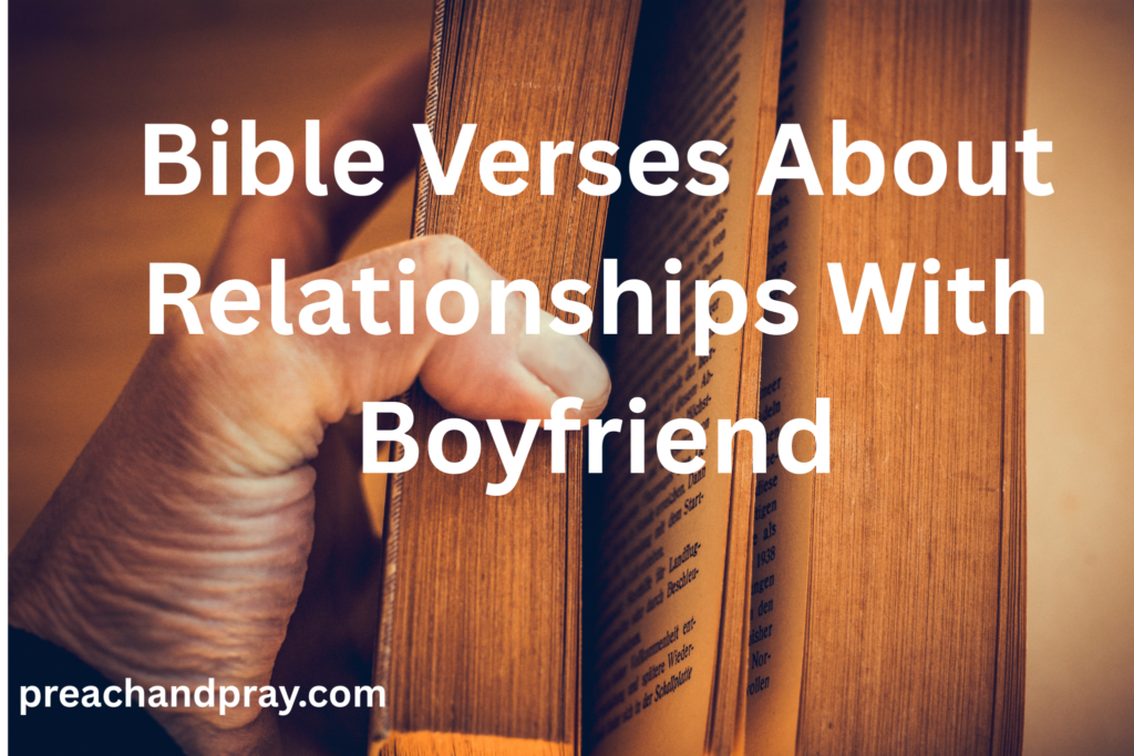 43 Bible Verses About Relationships With Boyfriend