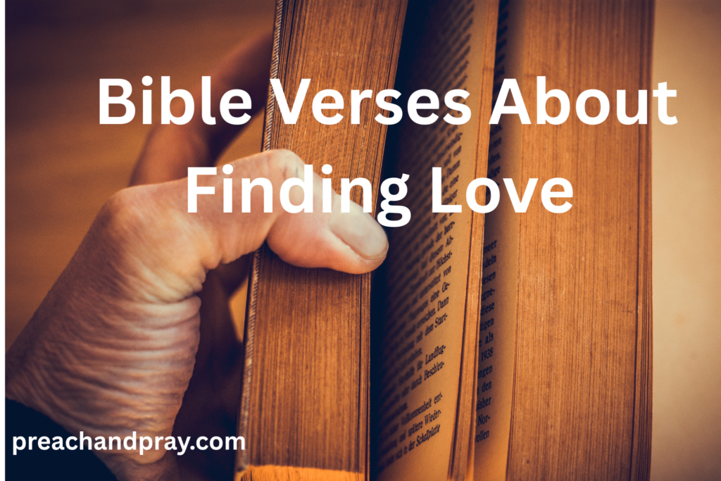 40 Healing Bible Verses About Finding Love
