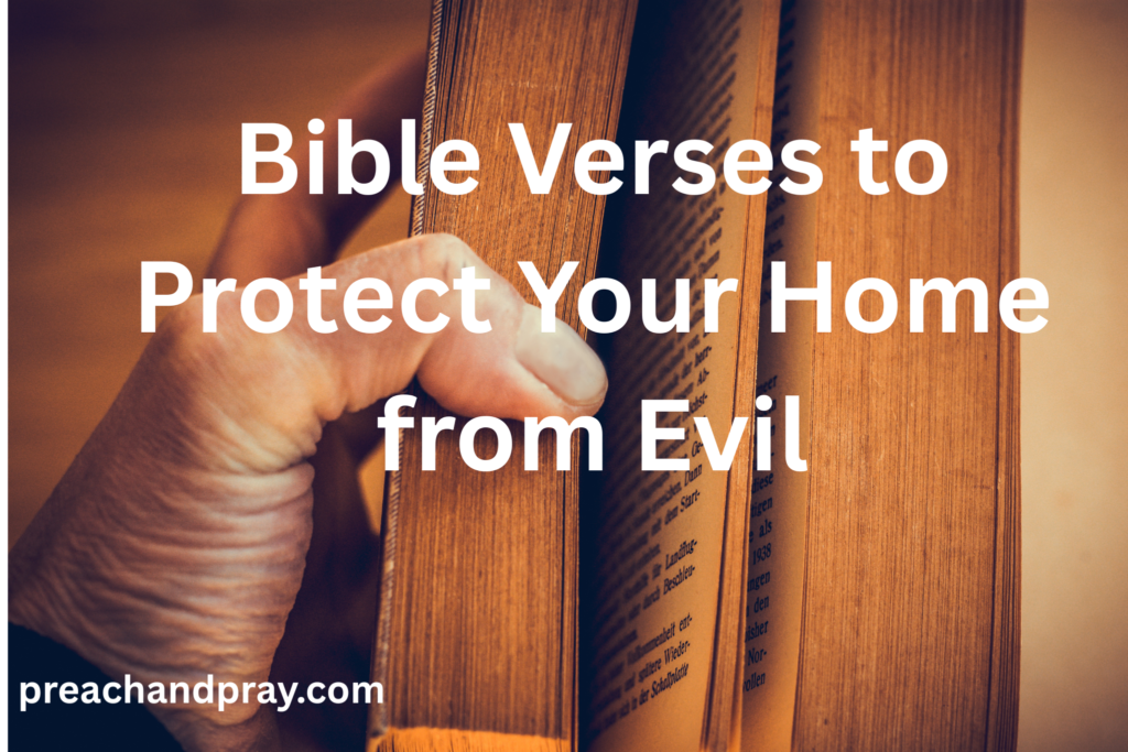 25 Bible Verses to Protect Your Home from Evil