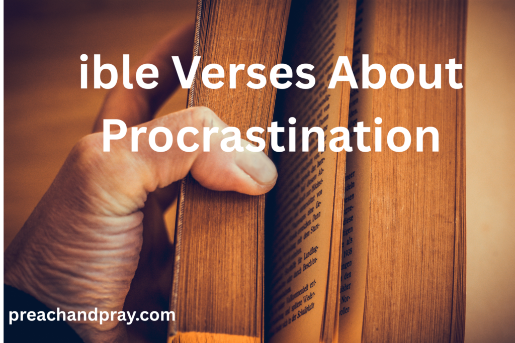 bible Verses About Procrastination