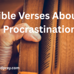 bible Verses About Procrastination